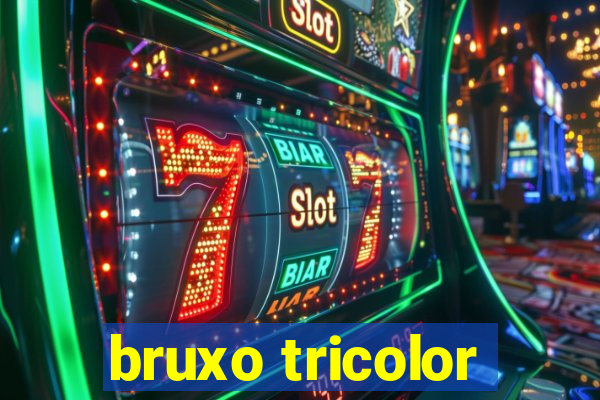 bruxo tricolor